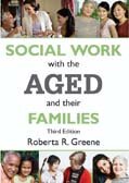 Social Work with the Aged and Their Families