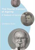 The Social Context of Ageing: A Textbook of Gerontology
