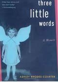 Three Little Words: A Memoir